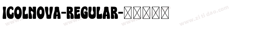 Icolnova-Regular字体转换