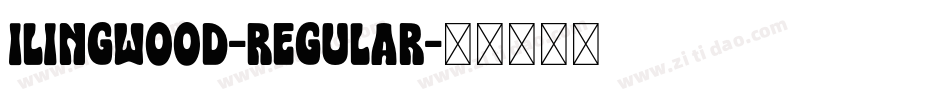 Ilingwood-Regular字体转换