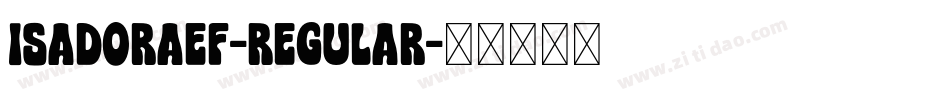 IsadoraEF-Regular字体转换