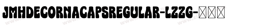 JmhdecornacapsRegular-Lzzg字体转换