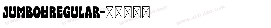 JumbohRegular字体转换