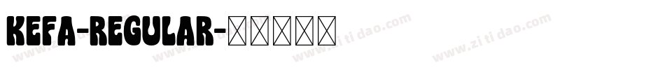 Kefa-Regular字体转换