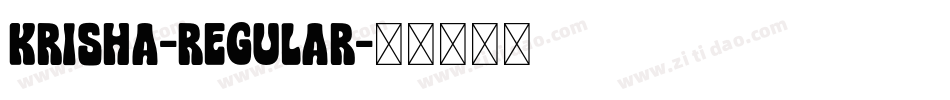 Krisha-Regular字体转换