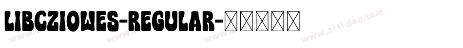 Libcziowes-Regular字体转换