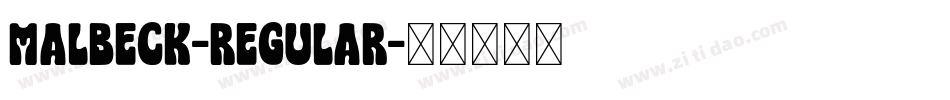 Malbeck-Regular字体转换
