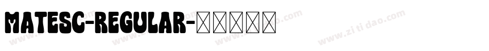 MateSC-Regular字体转换