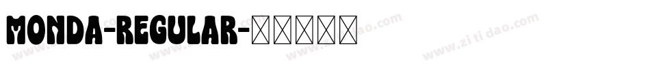 Monda-Regular字体转换