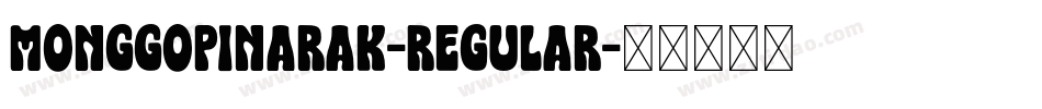 MonggoPinarak-Regular字体转换