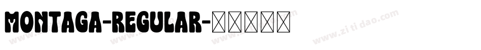 Montaga-Regular字体转换