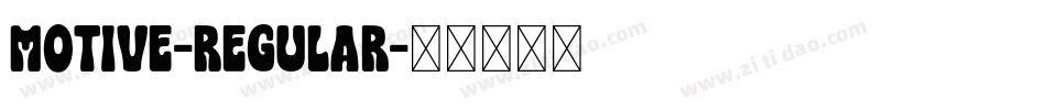 Motive-Regular字体转换