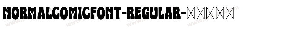 Normalcomicfont-Regular字体转换