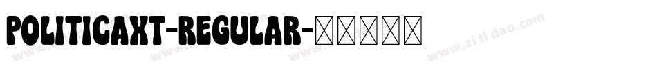 PoliticaXT-Regular字体转换