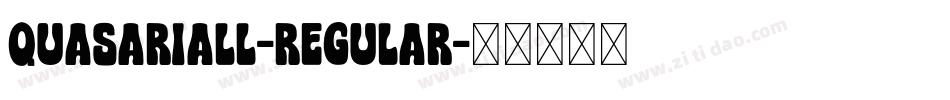 QuasariaLL-Regular字体转换