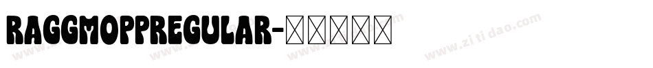 RaggMoppRegular字体转换