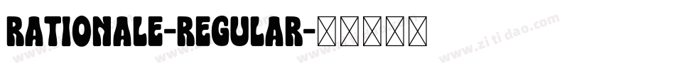 Rationale-Regular字体转换