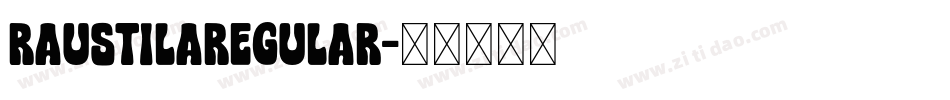 RaustilaRegular字体转换