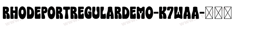 RhodeportRegularDemo-K7WAA字体转换