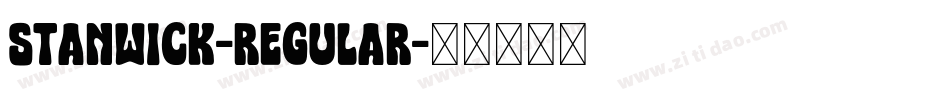 Stanwick-Regular字体转换