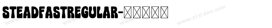 SteadfastRegular字体转换