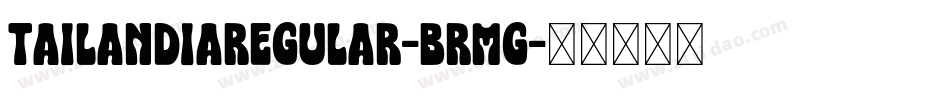 TailandiaRegular-BrMG字体转换