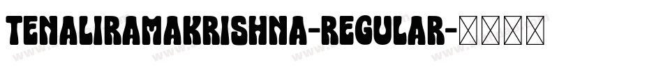 TenaliRamakrishna-Regular字体转换