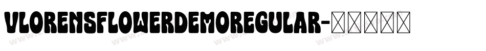 VlorensFlowerDEMORegular字体转换