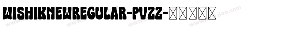 WishIKnewRegular-PvzZ字体转换