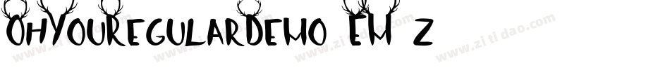 OhYouRegularDemo-EM6z字体转换