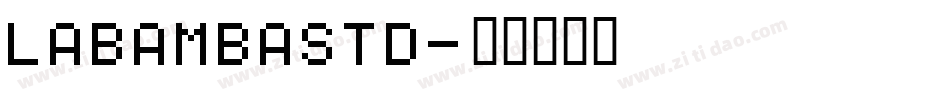 LaBambaStd字体转换