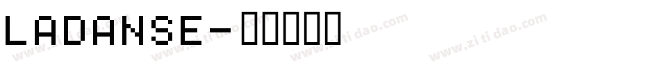 LaDanse字体转换