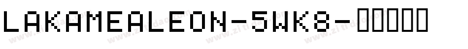 LaKameALeon-5wK8字体转换