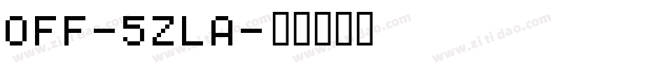 Off-5zLa字体转换