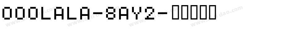 OooLaLa-8aY2字体转换