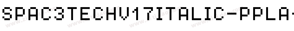 Spac3Techv17Italic-pPLa字体转换