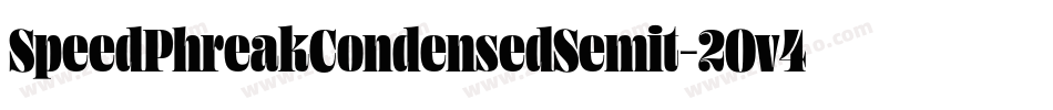 SpeedPhreakCondensedSemit-2Ov48字体转换 SpeedPhreakCondensedSemit-2Ov48字体转换