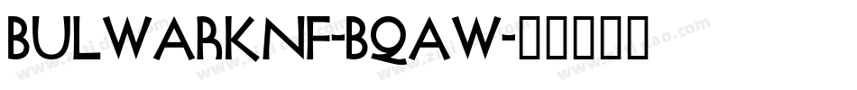 BulwarkNf-Bqaw字体转换