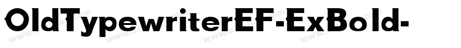 OldTypewriterEF-ExBold字体转换
