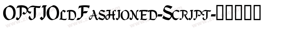 OPTIOldFashioned-Script字体转换