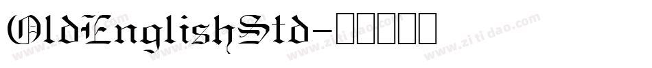 OldEnglishStd字体转换