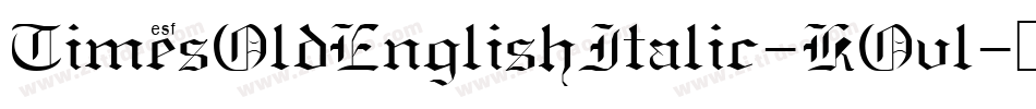 TimesOldEnglishItalic-KOvl字体转换