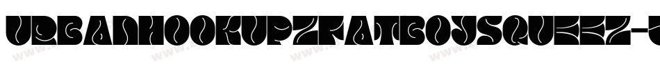 UrbanHookUpzFatBoySqueez-5d7z字体转换