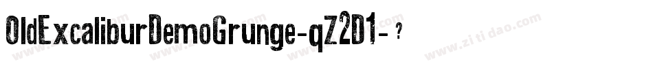 OldExcaliburDemoGrunge-qZ2D1字体转换