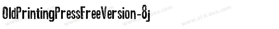 OldPrintingPressFreeVersion-8jd0字体转换