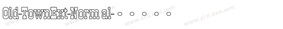 Old-TownExt-Normal字体转换