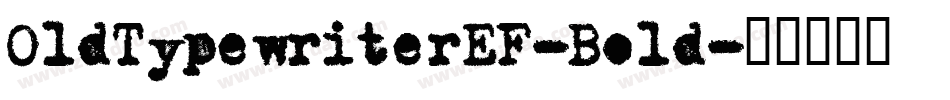 OldTypewriterEF-Bold字体转换
