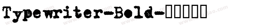 Typewriter-Bold字体转换