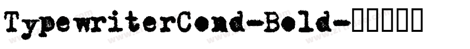 TypewriterCond-Bold字体转换