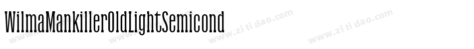 WilmaMankillerOldLightSemicondensed-01Oo字体转换
