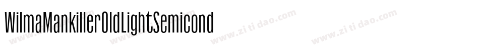 WilmaMankillerOldLightSemicondensed-01Oo字体转换