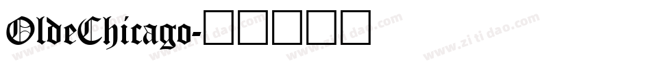 OldeChicago字体转换